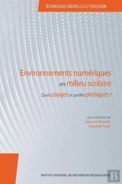 Bertrand.pt - Environnements Numériques En Milieu Scolaire : Quels Usages Et Quelles Pratiques ?
