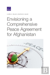 Envisioning A Comprehensive Peace Agreement For Afghanistan