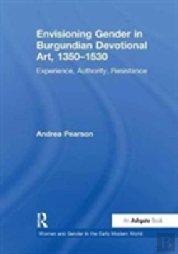 Bertrand.pt - Envisioning Gender In Burgundian Devotional Art, 1350â€“1530