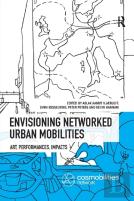 Envisioning Networked Urban Mobilities