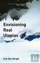 Envisioning Real Utopias