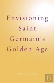 Envisioning Saint Germain'S Golden Age