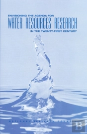 Envisioning The Agenda For Water Resources Research In The Twenty-First Century