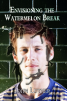 Envisioning The Watermelon Break