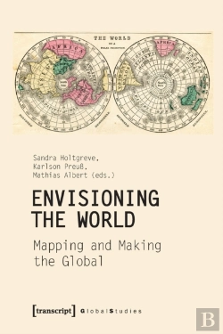 Bertrand.pt - Envisioning The World Â€“ Mapping And Making The Global