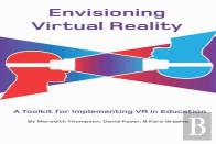 Envisioning Virtual Reality: A Toolkit For Implementing Vr In Education