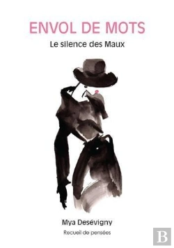 Bertrand.pt - Envol De Mots ; Le Silence Des Maux