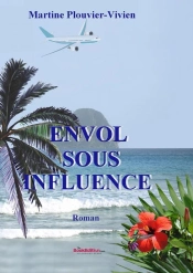 Envol Sous Influence
