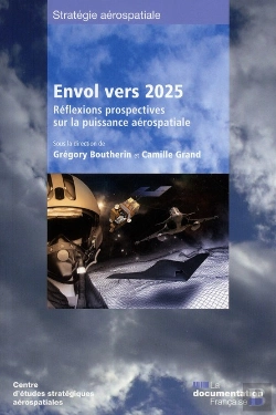 Bertrand.pt - Envol Vers 2025 ; Réflexions Prospectives Sur La Puissance Aérospatiale