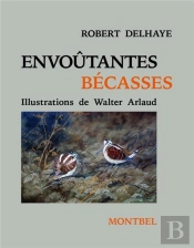 Envoûtantes Bécasses