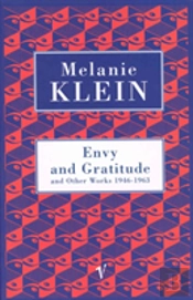 Envy And Gratitude And Other Works 1946-1963