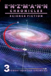 Enzmann Chronicles 3
