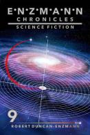 Enzmann Chronicles 9