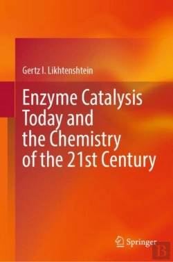 Bertrand.pt - Enzyme Catalysis Today And The Chemistry Of The 21st Century