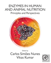 Enzymes In Human And Animal Nutrition