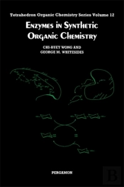 Enzymes In Synthetic Organic Chemistry