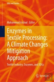 Enzymes In Textile Processing: A Climate Changes Mitigation Approach