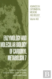 Enzymology And Molecular Biology Of Carbonyl Metabolism