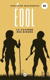 Eool, Tome 1 - Le Clan Des Bisons