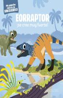 Eorraptor Se Cree Muy Fuerte