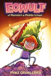 Eowulf: Of Monsters & Middle School