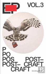 Ep T.3 : Post-Craft