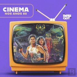 Bertrand.pt - Ep01 – Cinema – Papricast - Anos 80