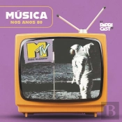 Ep07 – Música – Papricast - Anos 80