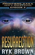Ep.#3 - Resurrection