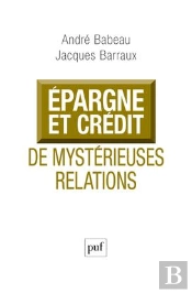Épargne Et Crédit, De Mystérieuses Relations