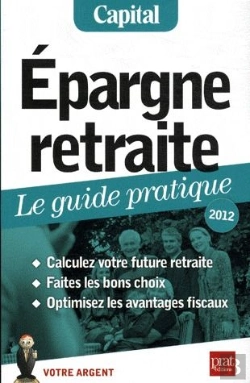 Bertrand.pt - Epargne Retraite, Le Guide Pratique