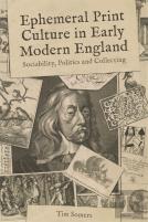 Ephemeral Print Culture In Early Modern England