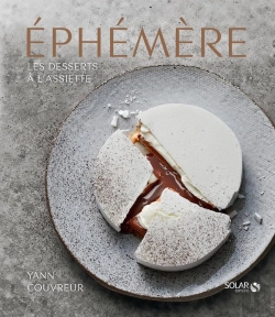 Bertrand.pt - Éphémère ; Les Désserts À L'Assiette De Yann Couvreur