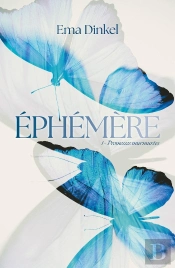 Éphémère Tome 1 : Promesses Murmurées