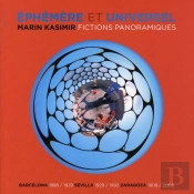 Éphémères Et Universelles: Fictions Panoramiques