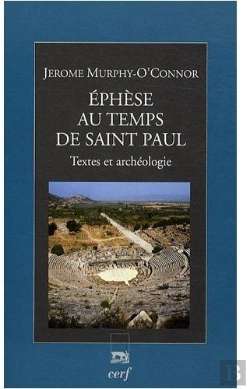 Bertrand.pt - Éphèse Au Temps De Saint Paul ; Texte Et Archéologie
