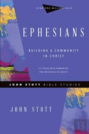 Ephesians Â€“ Building A Community In Christ