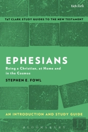 Ephesians: An Introduction And Study Guide