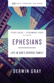Ephesians Bible Study Guide Plus Streaming Video
