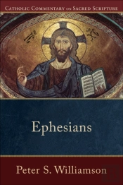 Ephesians (Catholic Commentary On Sacred Scripture)