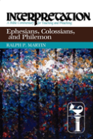 Ephesians, Colossians, And Philemon