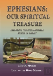 Ephesians Our Spiritual Treasure: Explor