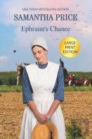 Ephraim'S Chance Large Print