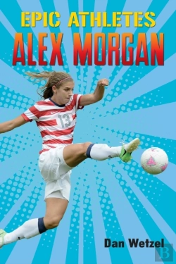 Bertrand.pt - Epic Athletes: Alex Morgan