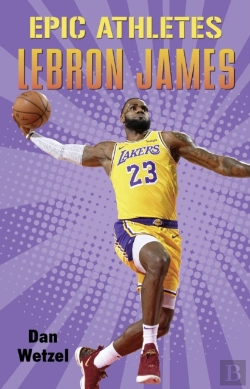 Bertrand.pt - Epic Athletes: Lebron James