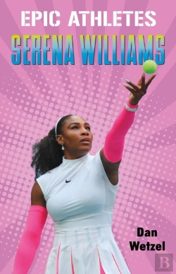 Bertrand.pt - Epic Athletes: Serena Williams