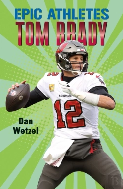Bertrand.pt - Epic Athletes: Tom Brady