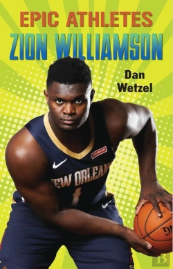 Bertrand.pt - Epic Athletes: Zion Williamson