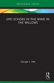 Epic Echoes In The Wind In The Willows