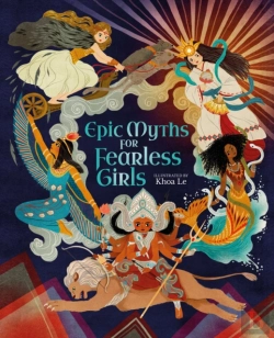 Bertrand.pt - Epic Myths For Fearless Girls